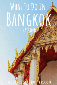 What to do in Bangkok, Thailand