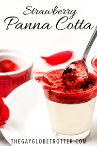 This strawberry panna cotta recipe is creamy, delicious, and an easy dessert recipe everyone will love. We love making this Italian panna cotta as a romantic dessert! #gayglobetrotter #pannacotta #strawberry #strawberrypannacotta