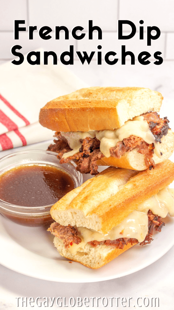 French dip on a plate with text overlay that reads "french dip sandwiches"