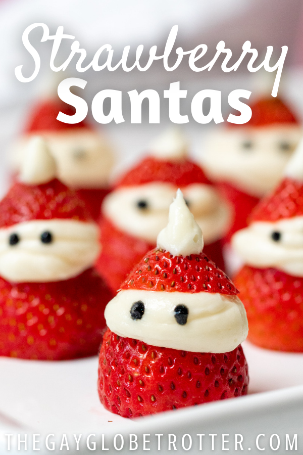 Strawberry santa on a platter with text overlay.