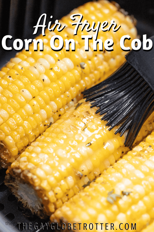 Corn on the cob in the air fryer with text overlay.
