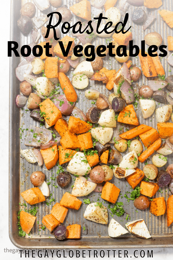 Roasted root vegetables on a tray with text overlay.