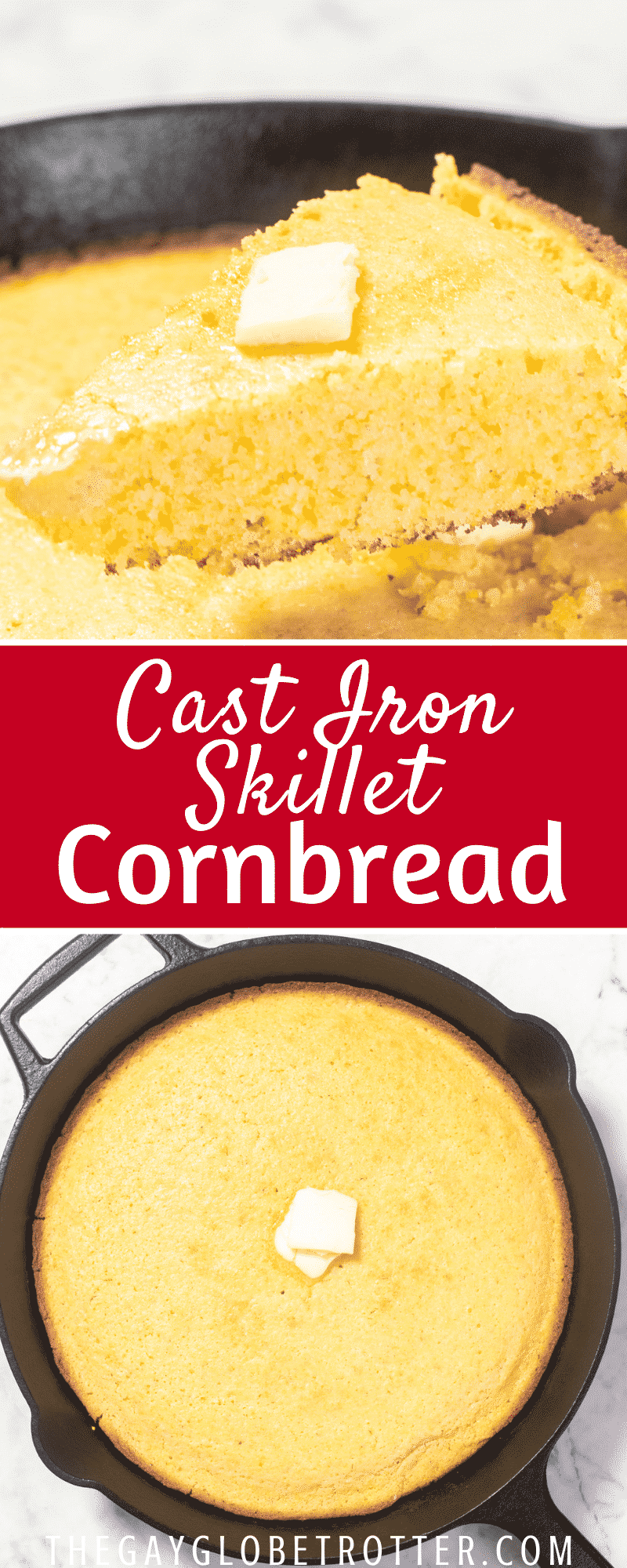 Skillet Cornbread {In 25 Minutes!} - The Gay Globetrotter
