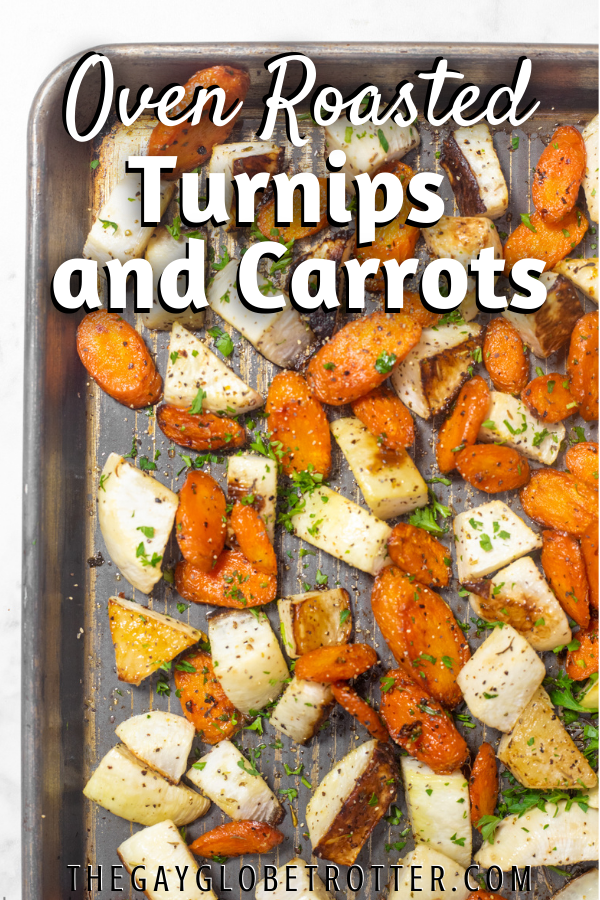 A sheet pan of roasted turnips and carrots with text overlay.