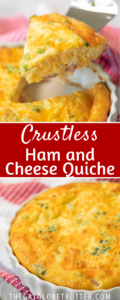 2 images of ham and cheese quiche with text overlay.