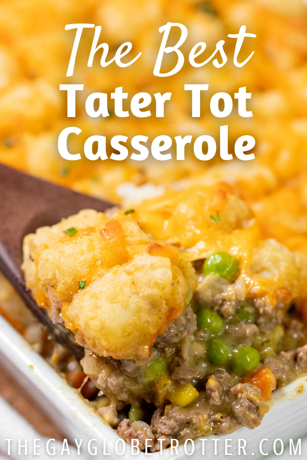 A tater tot casserole with text overlay.