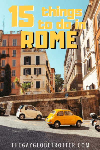 The best things to do in Rome, Italy